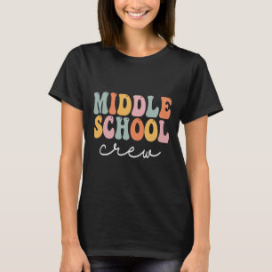 Middle School Crew Retro Groovy Vintage First Day T-Shirt