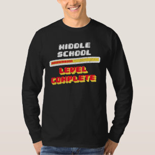 Middle School Level Complete 8th Grade Graduation T-Shirt