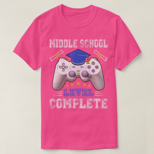 Middle School Level Complete Class Of 2022 Graduat T-Shirt (Design Front)