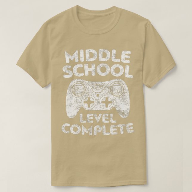 Middle School Level Complete Class Of 2022 T-Shirt (Design Front)