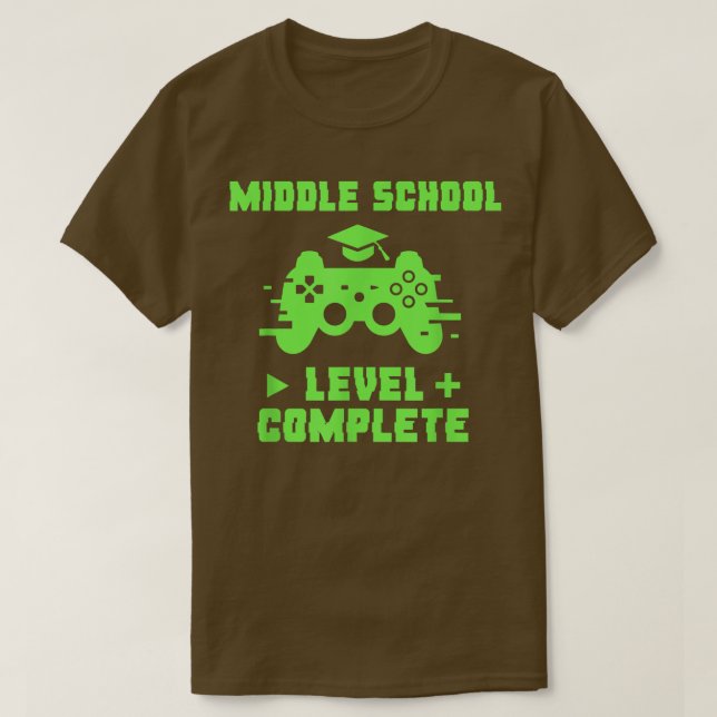 Middle School Level Complete Funny Video Gamer Gra T-Shirt (Design Front)