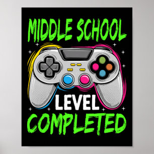 Middle School Level Complete Gamer Cl Of 2025 Grad Poster
