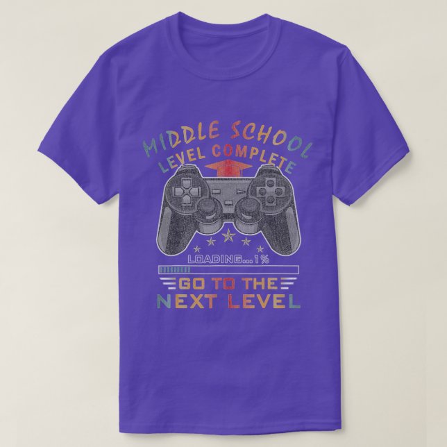 Middle School Level Complete Graduation 2022 For G T-Shirt (Design Front)