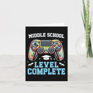 Middle School Level Complete Last Day Of School Ga Card