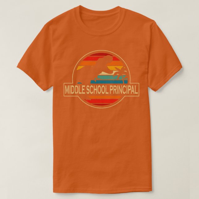 Middle School Principal Dinosaur T-Shirt (Design Front)