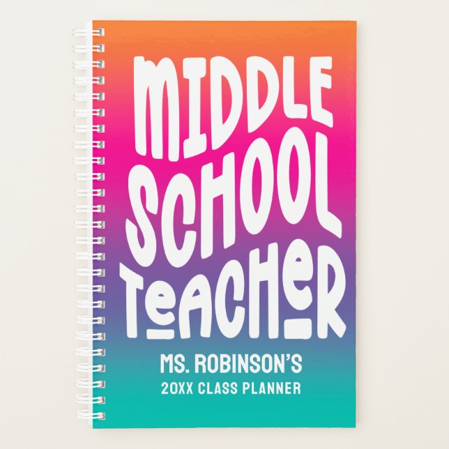 Middle School Teacher Colourful Ombre Class Planner (Front)