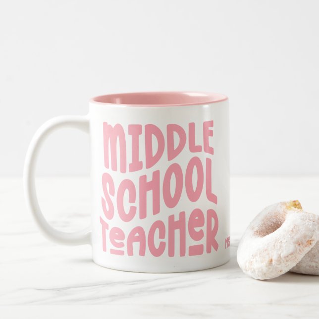 Middle School Teacher Pink Typography Two-Tone Coffee Mug (With Donut)