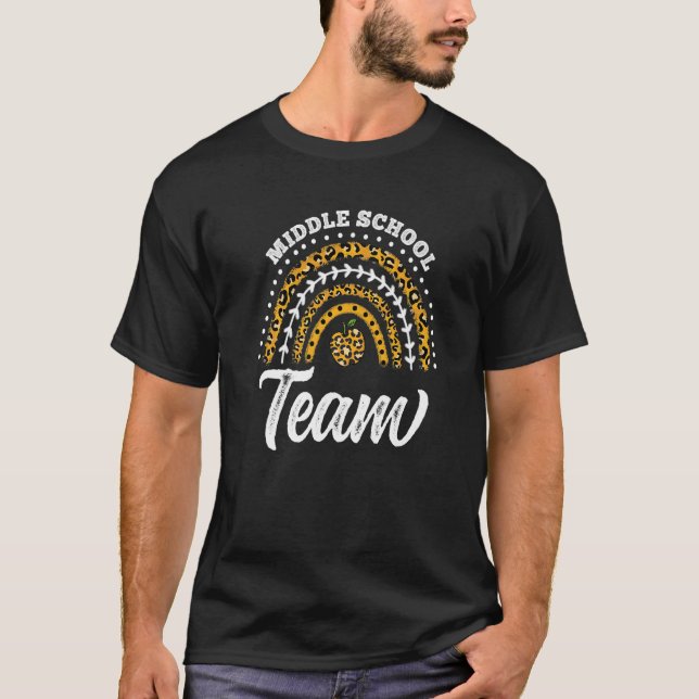 Middle School Team Leopard Rainbow Back To School T-Shirt (Front)