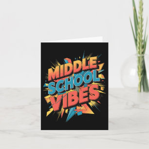 Middle School Vibes 1 Card