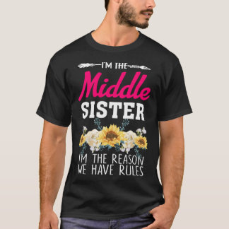 Middle Sister Rule Sisters Matching Middle Child T-Shirt