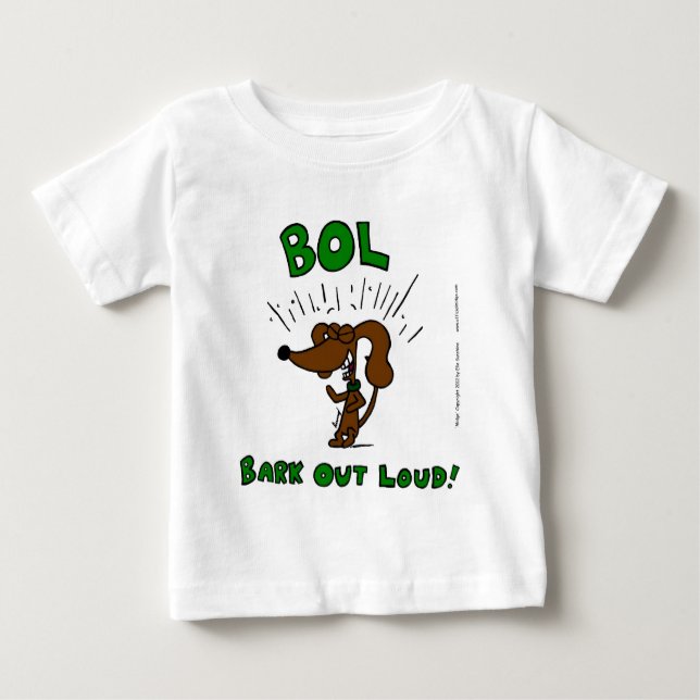Midge "BOL Bark Out Loud" Infant T-Shirt (Front)