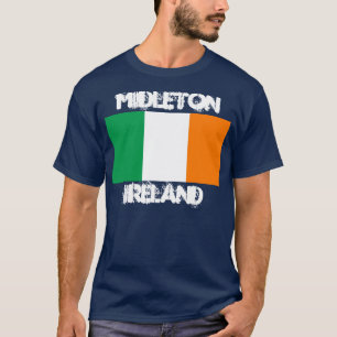Midleton, Ireland with Irish flag T-Shirt