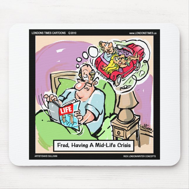MidLife Crisis Funny Tees Mugs Cards & Gifts Mouse Pad (Front)