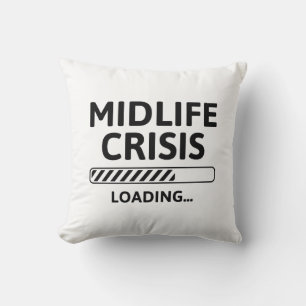 Midlife Crisis Loading Cushion