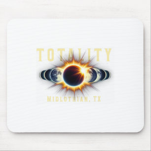 Midlothian Tx 2024 Total Solar Eclipse Apr 8 Total Mouse Pad