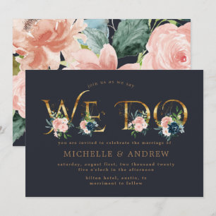 Midnight Blue Floral Faux Gold We Do Wedding Invitation