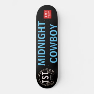 MIDNIGHT COWBOY /JMT Skateboards