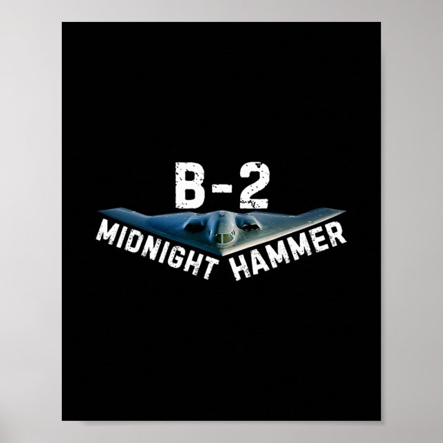 Midnight Hammer B-2 Plane Donald Trump  Poster (Front)