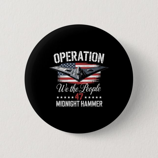 Midnight Hammer B-2 Stealth Jet Operation Midnight 6 Cm Round Badge (Front)