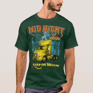 Midnight haul truck design  T-Shirt