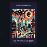 Midnight in the City that never sleeps Art Deco Poster<br><div class="desc">This elegant art deco inspired scene of midnight in the city - the city that never sleeps - would enhance any living space, cafe, bistro or office. Editable text.</div>