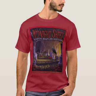 Midnight Shift - T-Shirt