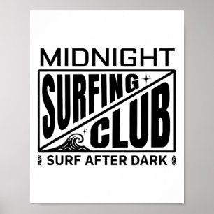 Midnight Surfing Club Moonlit Surfers Life Poster