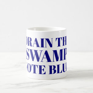 Midterms 2026 Democrats Drain The Swamp Coffee Mug
