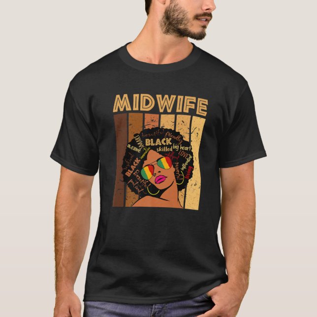 Midwife Afro African American Women Black History T-Shirt (Front)