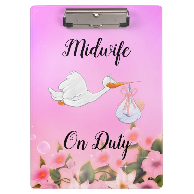 Midwife On Duty Clipboard (Front)