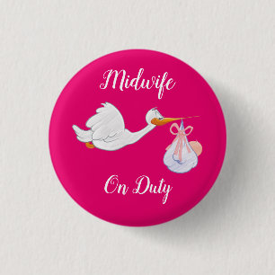 Midwife On Duty Small, 1¼ Inch Round Button