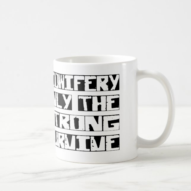 Midwife Survive Coffee Mug (Right)