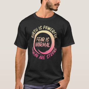 Midwives Day Doula Midwife Birth Labour Delivery N T-Shirt