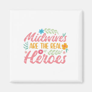 Midwives Sayings Obstetrician Doulas Job Gifts Magnet