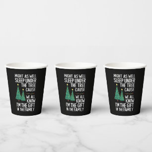 Might As Well Sleep Under The Tree Christmas Gift Paper Cups