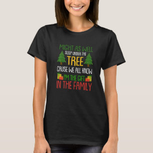 Might As Well Sleep Under The Tree Christmas Pajam T-Shirt