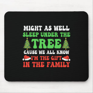 Might as Well Sleep under the Tree Kids Christmas Mouse Pad