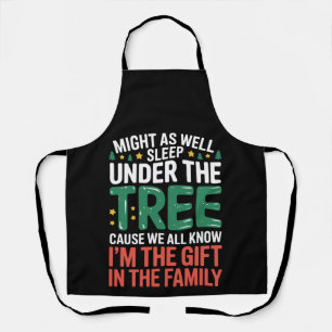 Might As Well Sleep Under The Tree Xmas Family Apron
