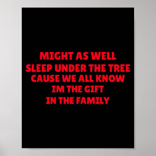 Might As Well Sleep Under Tree Funny Golden Child  Poster