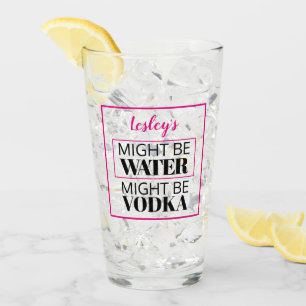 Might be water. Might be vodka. Pink. Personalised Glass