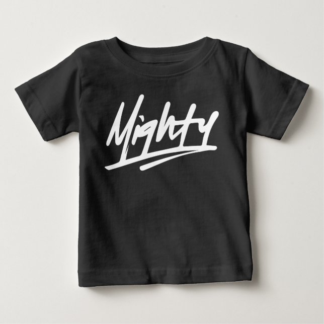 Mighty Baby Shirt (Front)