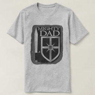 Mighty Dad T-Shirt
