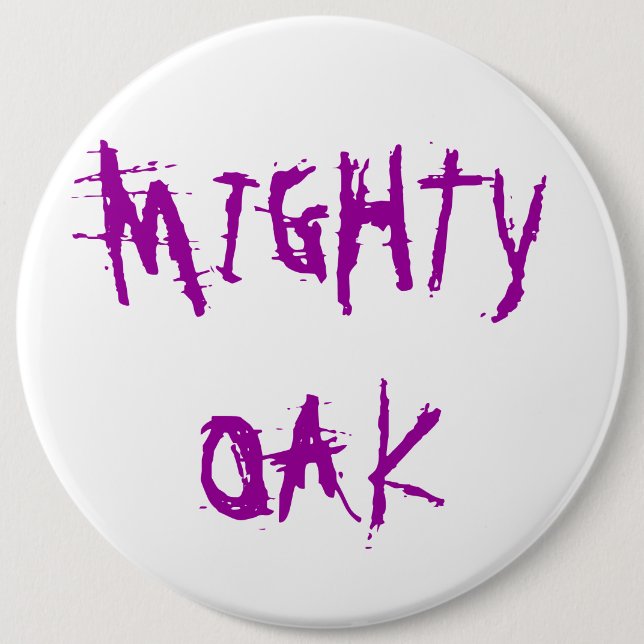 MIGHTY OAK 6 CM ROUND BADGE (Front)