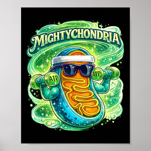 Mightychondria Science Cell Biology Teacher  Poster (Front)