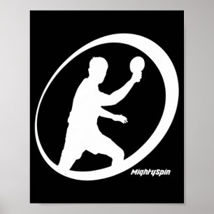 MightySpin Ping Pong Tee Table Tennis Comfy Poster