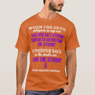 Migraine Headache Awareness I Am The Storm In This T-Shirt