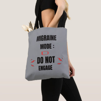 Migraine Mode – Do Not Engage Tote Bag