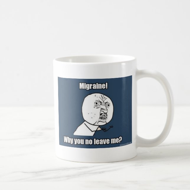 Migraine Mug (Right)