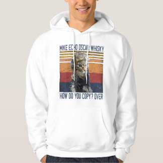 Mike Echo Oscar Whisky How Do You Copy Pilot Kitty Hoodie