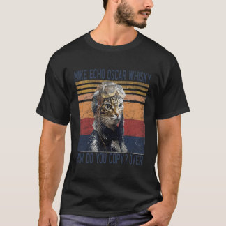 Mike Echo Oscar Whisky How Do You Copy Pilot Kitty T-Shirt